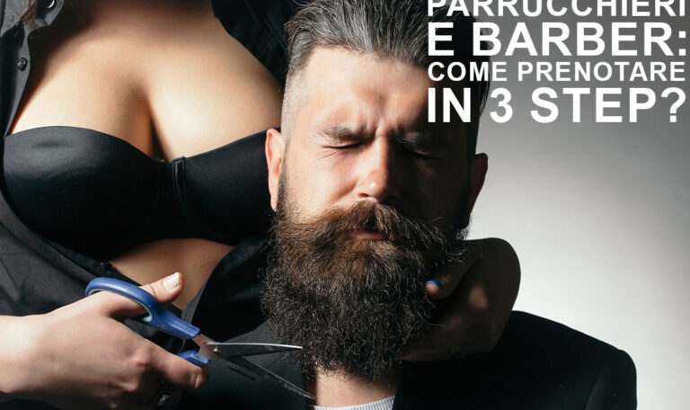 Parrucchieri e barber: come prenotare online in 3 step semplicissimi?