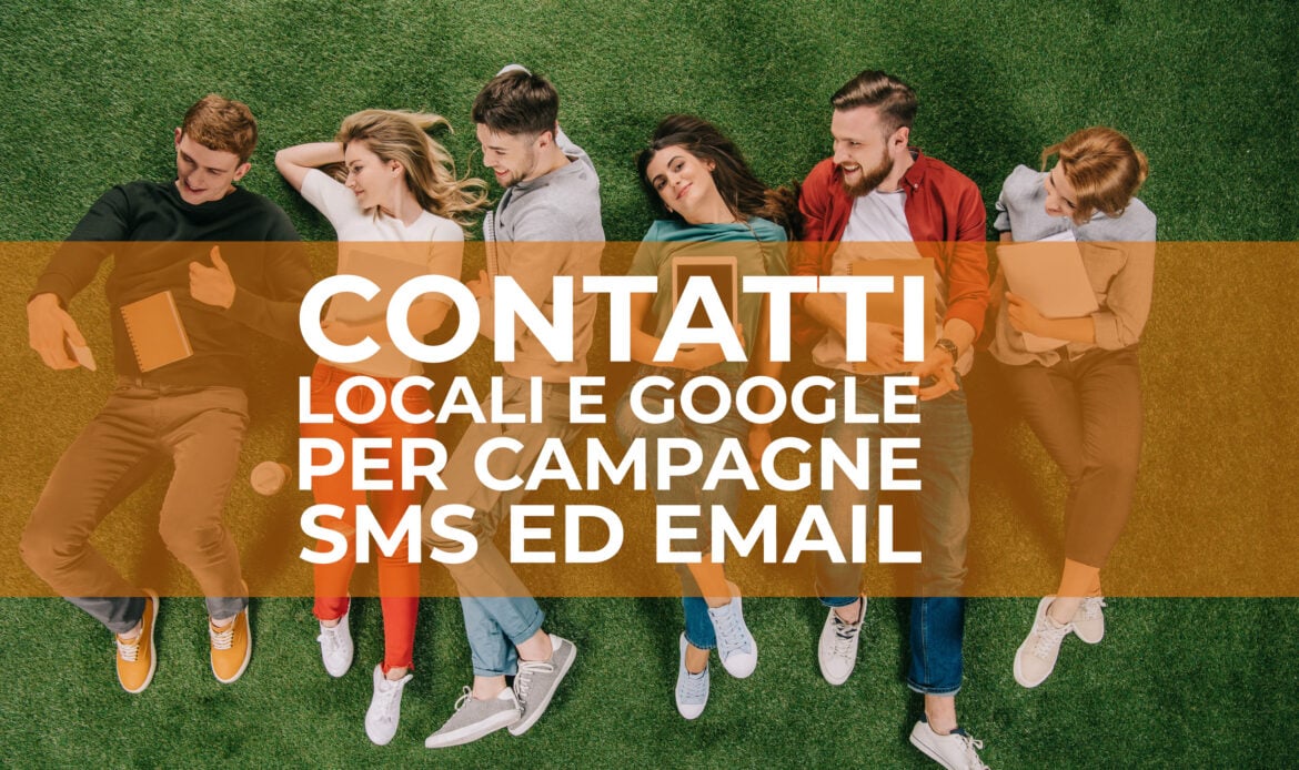 contatti per campagne SMS ed email
