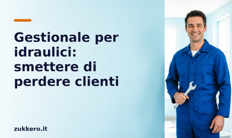 Gestionale per idraulici Zukkero: risposta automatica e prenotazione da smartphone