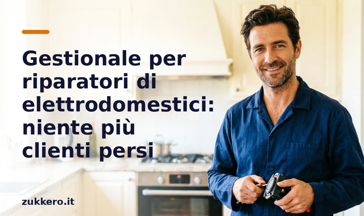 Gestionale per riparatori di elettrodomestici Zukkero
