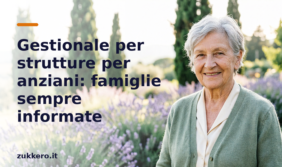Gestionale per strutture per anziani Zukkero