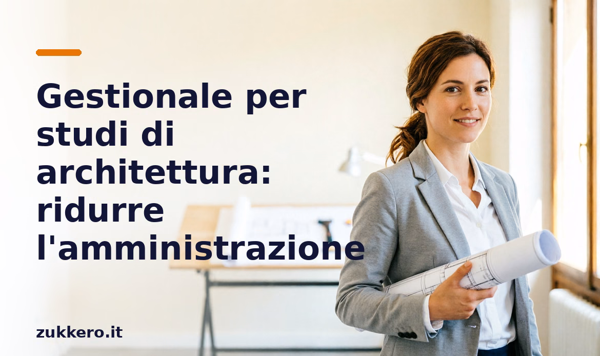 Gestionale per studi di architettura Zukkero