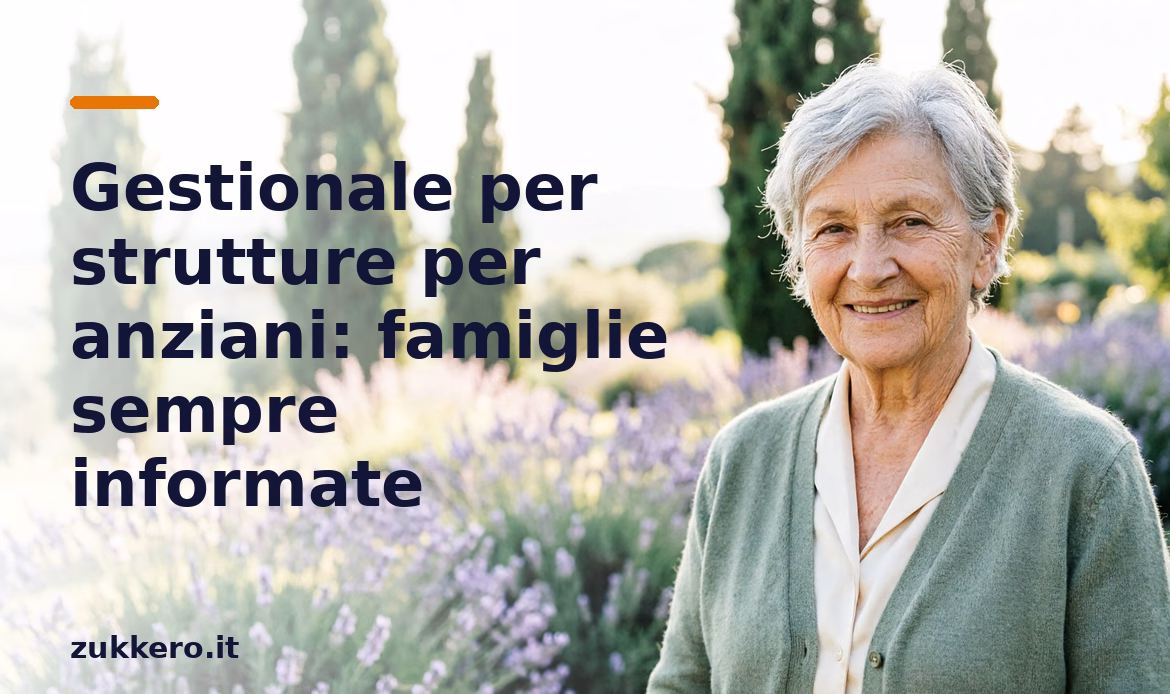 Gestionale per strutture per anziani Zukkero