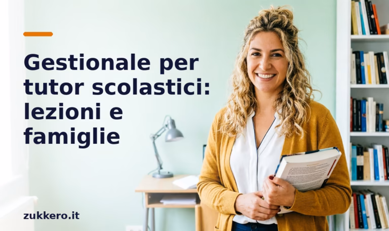 Gestionale per tutor scolastici Zukkero